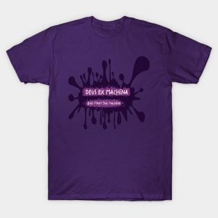 Deus ex machina – God from the machine T-Shirt